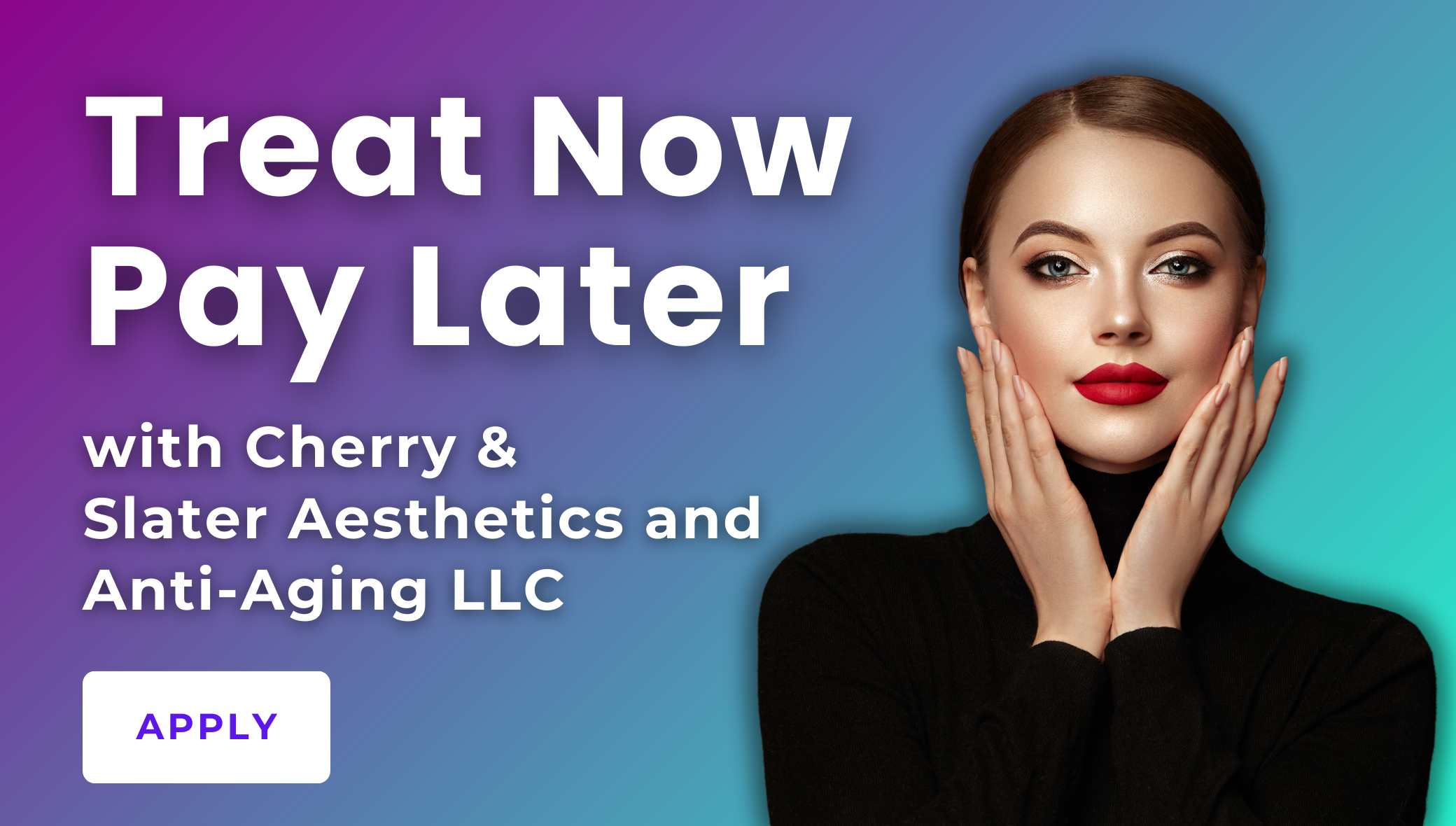 Financing for cosmetic procedures with cherry