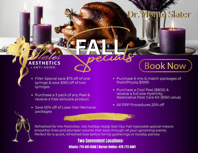 Slater Aesthetics Fall Special